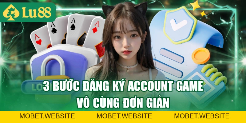 Hướng Dẫn Đăng Ký LU88 Thành Công Ngay Chỉ Với 3 Phút