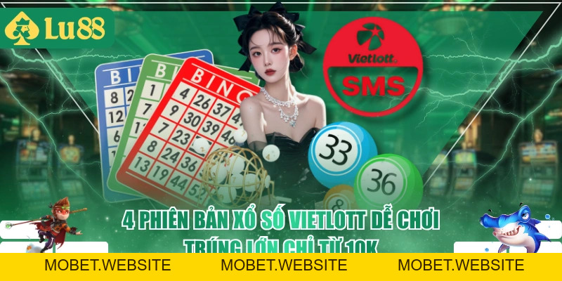 Xổ Số LU88 - Giải Trí Đầy Đủ Với 3 Miền, Keno Và Vietlott