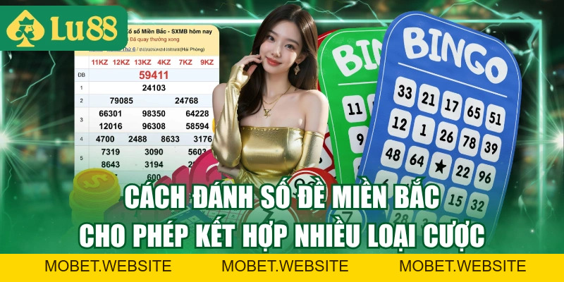 Cách Đánh Số Đề Miền Bắc Chi Tiết A-Z, Cược Tối Đa Đến 2tr