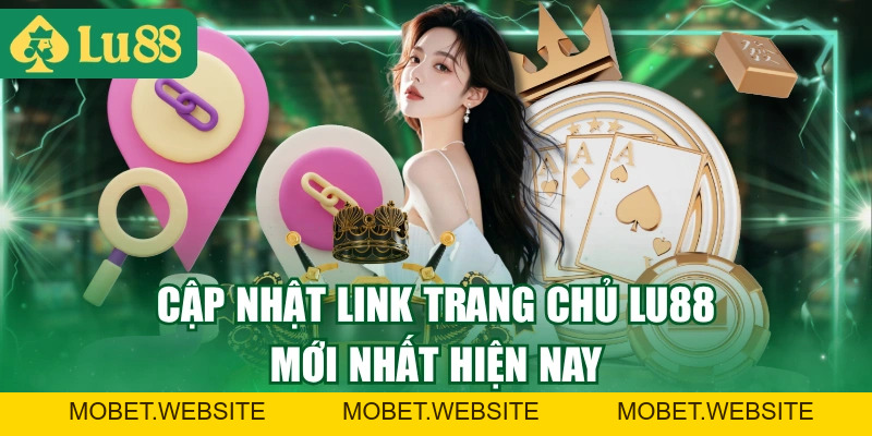 LU88 LINK VÀO CHÍNH THỨC MỚI NHẤT 🎁THƯỞNG NẠP ĐẦU 100%