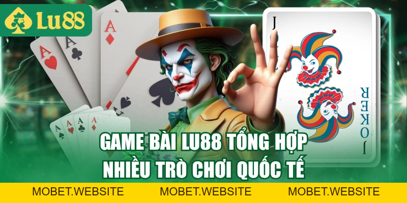 Chơi Game Bài LU88 Với Kho Game 50+ Sản Phẩm, Rtp Hấp Dẫn