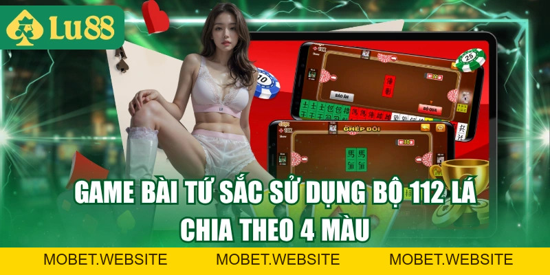 Cách Chơi Game Bài Tứ Sắc A - Z Cho Người Mới Dễ Hiểu