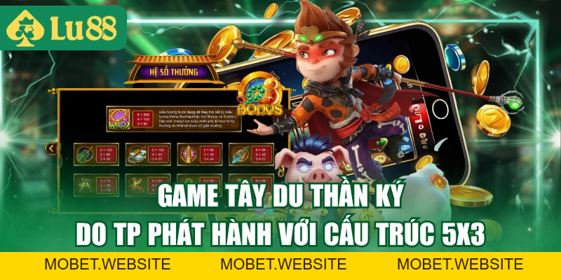 Tây Du Thần Ký - Game Slot 3D Đậm Chất Thần Thoại