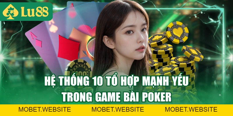Luật Poker Online Cơ Bản Đến Quy Trình 1 Ván Dễ Hiểu