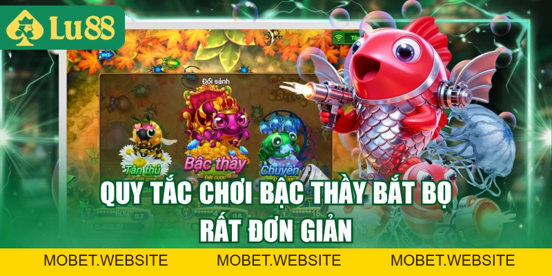 Cách Chơi Bậc Thầy Bắt Bọ Đơn Giản Cho Những Người Mới