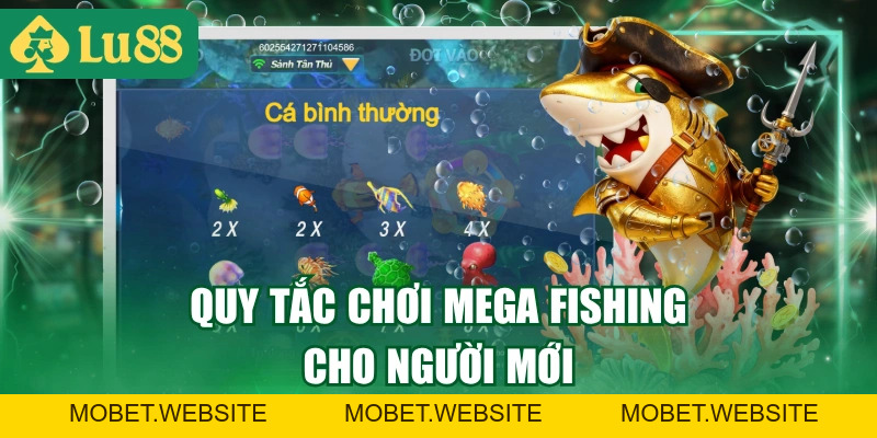 Hướng Dẫn Chơi Mega Fishing Và Tận Dụng Tính Năng Đặc Biệt
