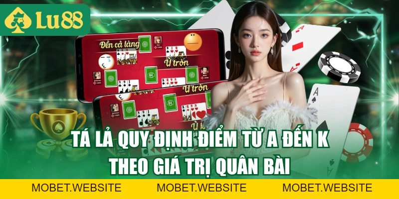 3 Loại Phỏm Tá Lả Và Cơ Chế Thưởng Phạt X10 Chi Tiết